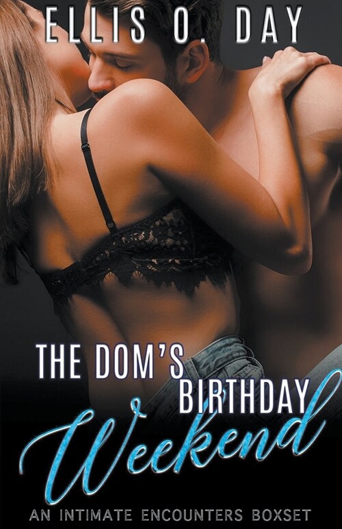 The Doms Birthday Weekend (Paperback)