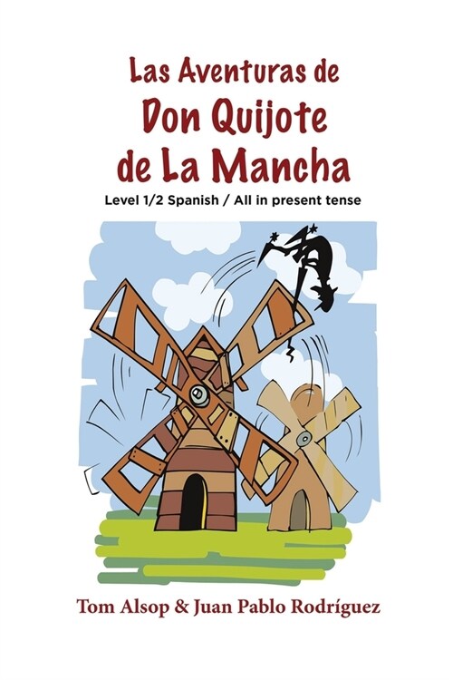Las Aventuras de Don Quijote de la Mancha (Paperback)