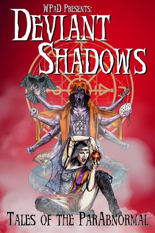 Deviant Shadows: Tales of the ParAbnormal (Paperback)