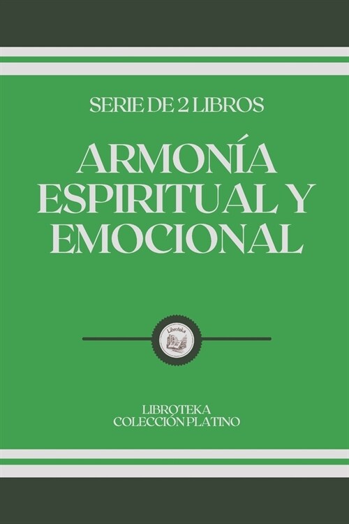 Armon? Espiritual Y Emocional: serie de 2 libros (Paperback)