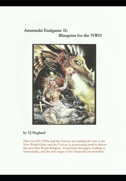 Anunnaki Endgame II: Blueprint for the NWO (Paperback)