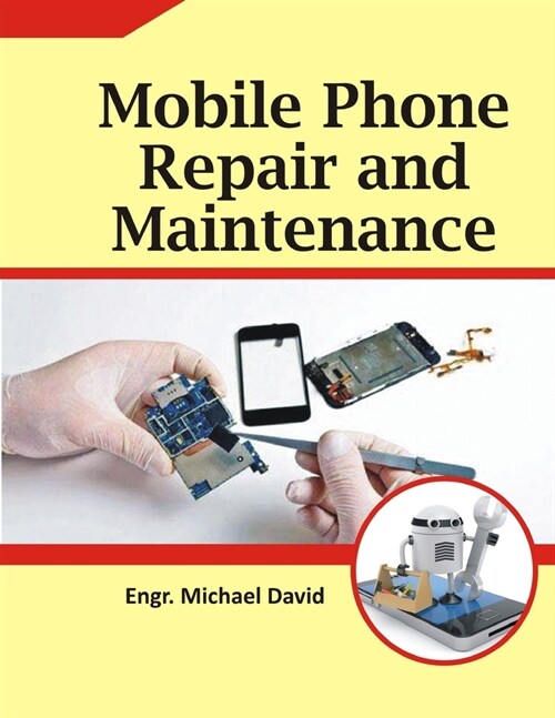 Mobile Phone Repair and Maintenance (Paperback)