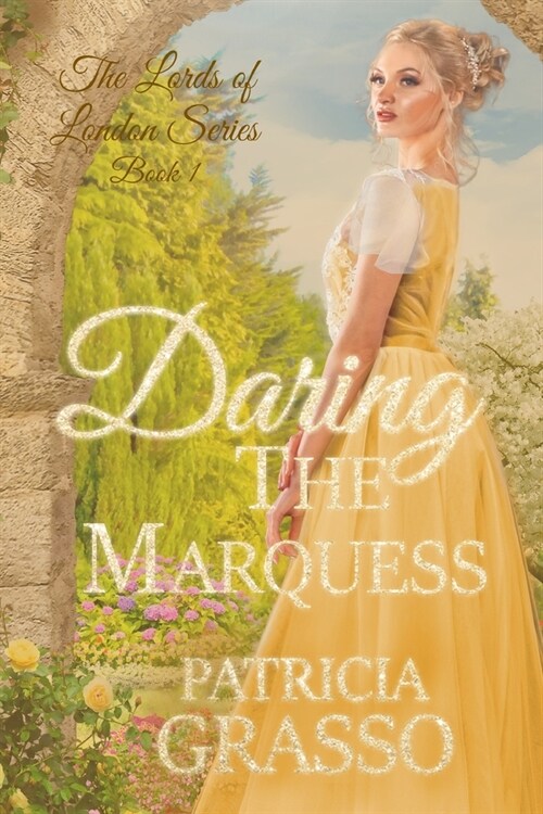 Daring the Marquess (Paperback)