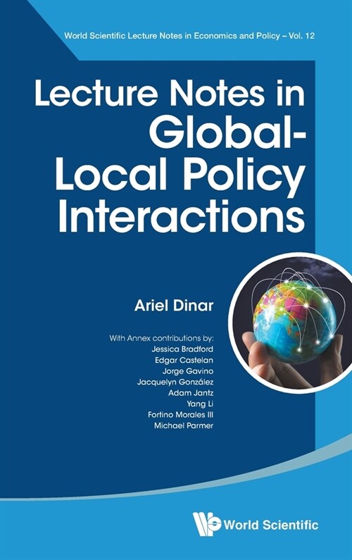 Lecture Notes in Global-Local Policy Interactions (Hardcover)