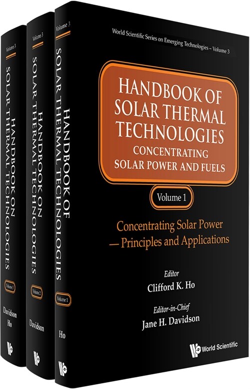 Handbook of Solar Thermal Technologies: Concentrating Solar Power and Fuels (in 3 Volumes) (Hardcover)