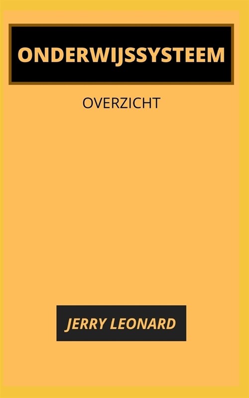 Onderwijssysteem: Overzicht (Paperback)