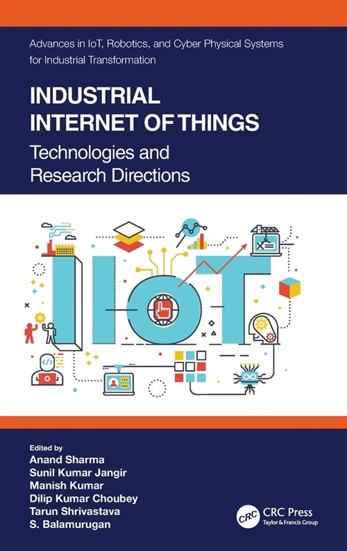 Industrial Internet of Things : Technologies and Research Directions (Hardcover)
