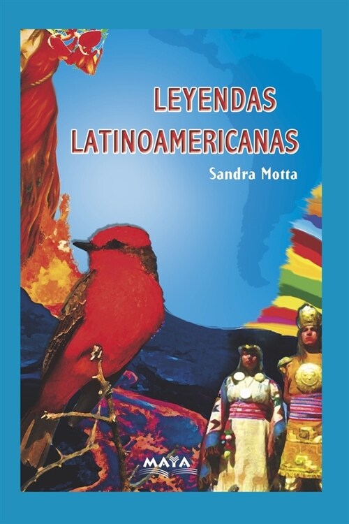 Leyendas Latinoamericanas: literatura (Paperback)