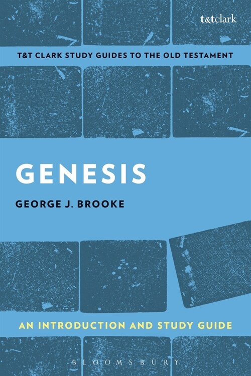 Genesis: An Introduction and Study Guide : A Past for a People in Need of a Future (Paperback)