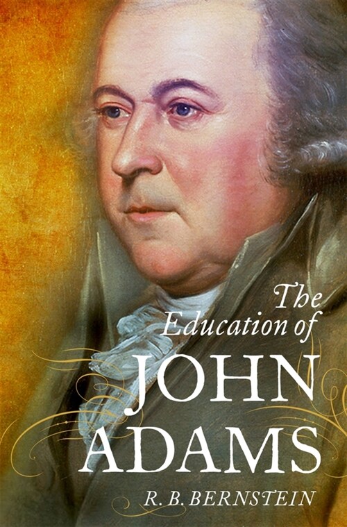 The Education of John Adams (Paperback)