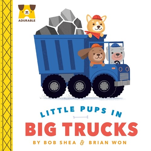 Adurable: Little Pups in Big Trucks (Board Books)