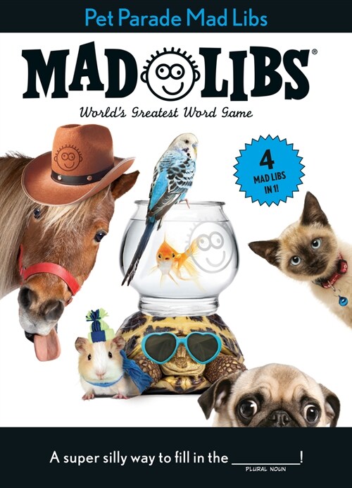 Pet Parade Mad Libs: 4 Mad Libs in 1!: Worlds Greatest Word Game (Paperback)