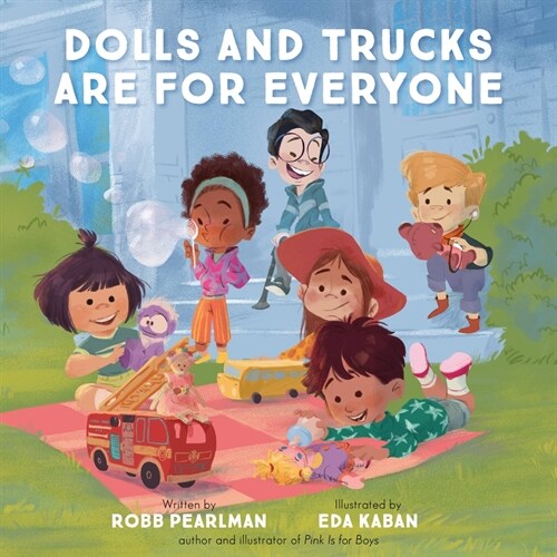 Dolls and Trucks Are for Everyone (Board Books)