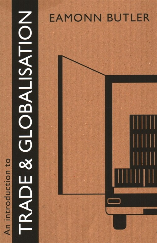 An Introduction to Trade and Globalisation (Paperback)