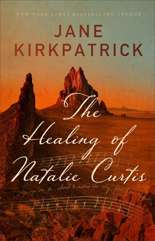 The Healing of Natalie Curtis (Hardcover)