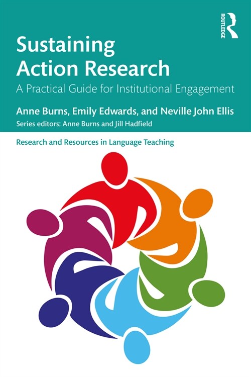 Sustaining Action Research : A Practical Guide for Institutional Engagement (Paperback)