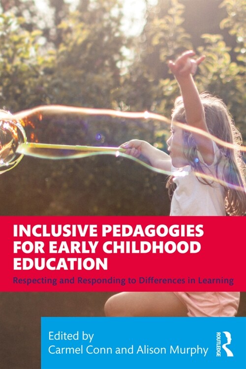 Inclusive Pedagogies for Early Childhood Education : Respecting and Responding to Differences in Learning (Hardcover)
