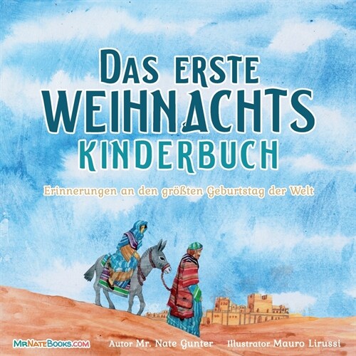 The First Christmas Childrens Book (German): Remembering the Worlds Greatest Birthday (Paperback)