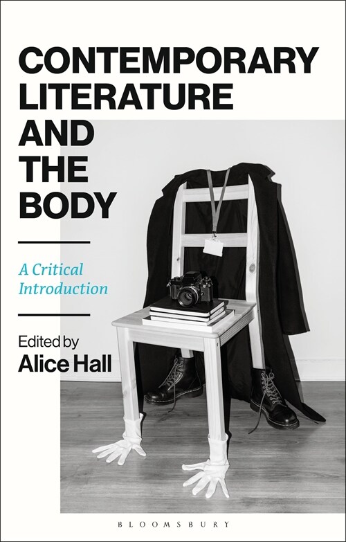 Contemporary Literature and the Body : A Critical Introduction (Paperback)