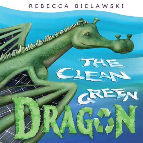 The Clean Green Dragon (Paperback)