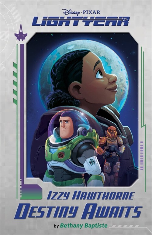 Disney Pixar Lightyear Izzy Hawthorne: Destiny Awaits (Hardcover)