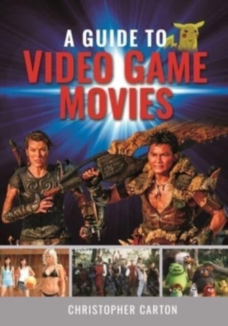 A Guide to Video Game Movies (Hardcover)