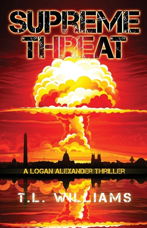 Supreme Threat - A Logan Alexander Thriller (Paperback)