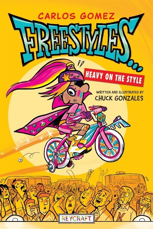 Carlos Gomez Freestyles--: Heavy on the Style (Hardcover)