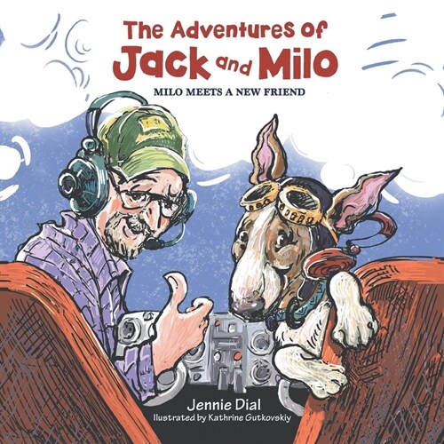 The Adventures of Jack and Milo: Milo Meets a New Friend (Paperback)