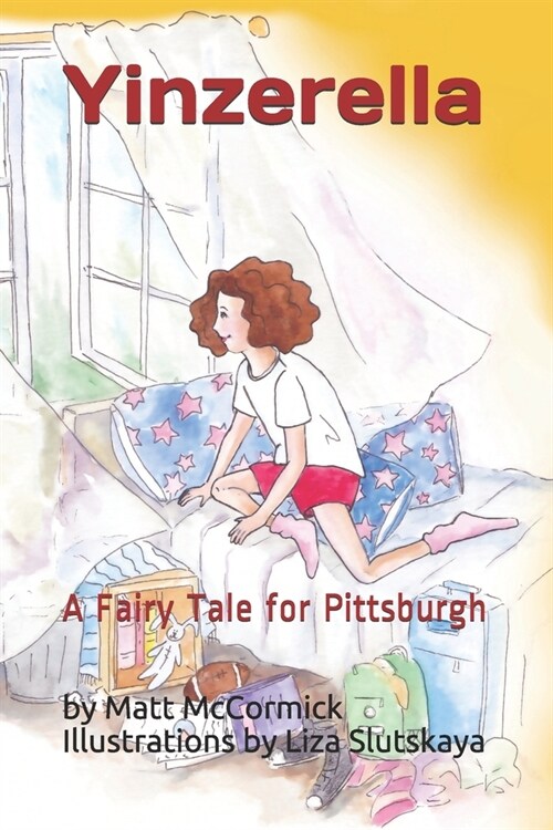 Yinzerella: A Fairy Tale for Pittsburgh (Paperback)