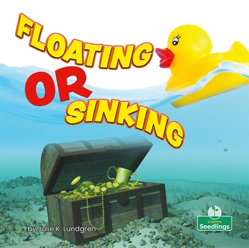 Floating or Sinking (Library Binding)