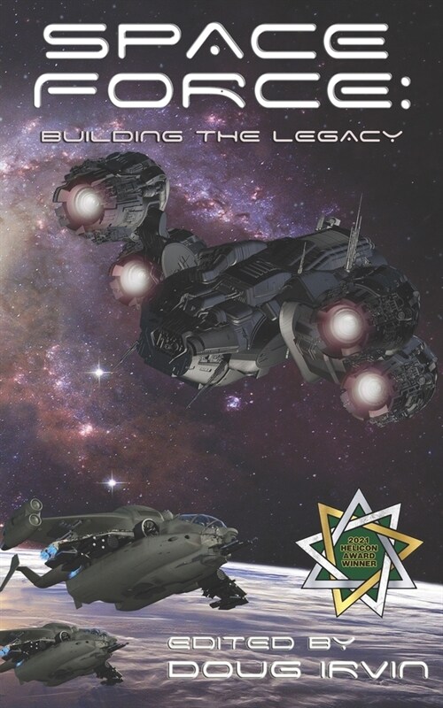 Space Force: Building The Legacy (Paperback)