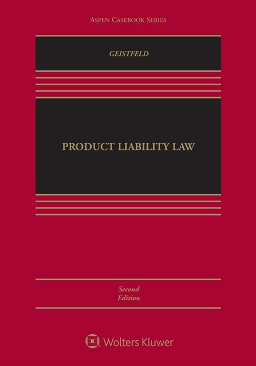 Products Liability Law: [Connected eBook with Study Center] (Hardcover, 2)