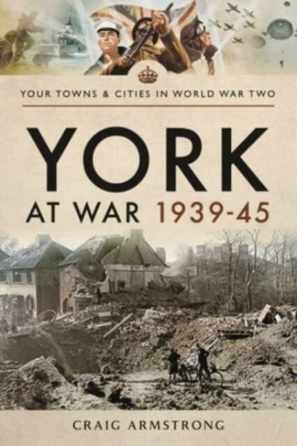 York at War 1939 45 (Paperback)