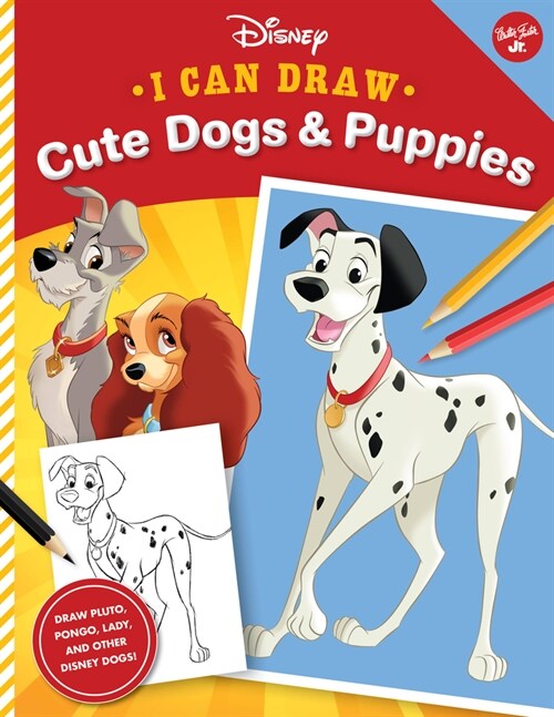 I Can Draw Disney: Cute Dogs & Puppies: Draw Pluto, Pongo, Lady, and Other Disney Dogs! (Paperback)