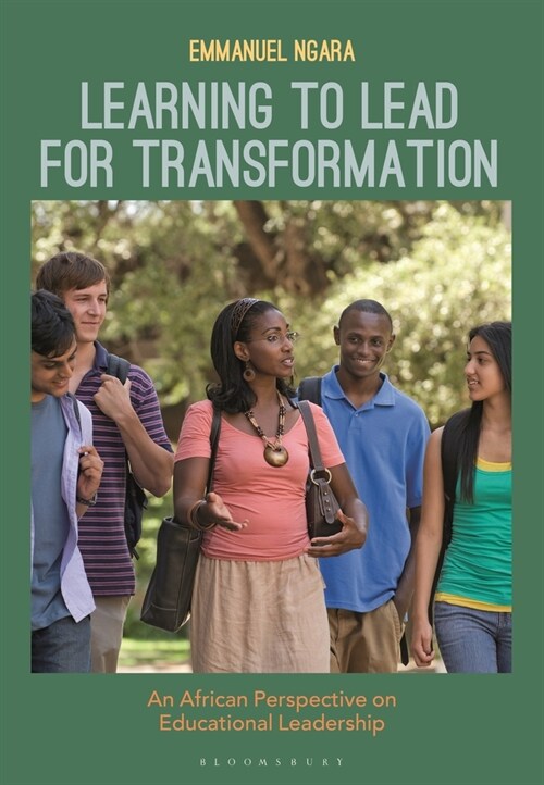 Learning to Lead for Transformation : An African Perspective on Educational Leadership (Paperback)