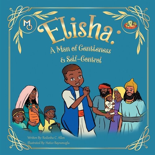 Elisha: A Man of Gentleness and Self-Control (Paperback)