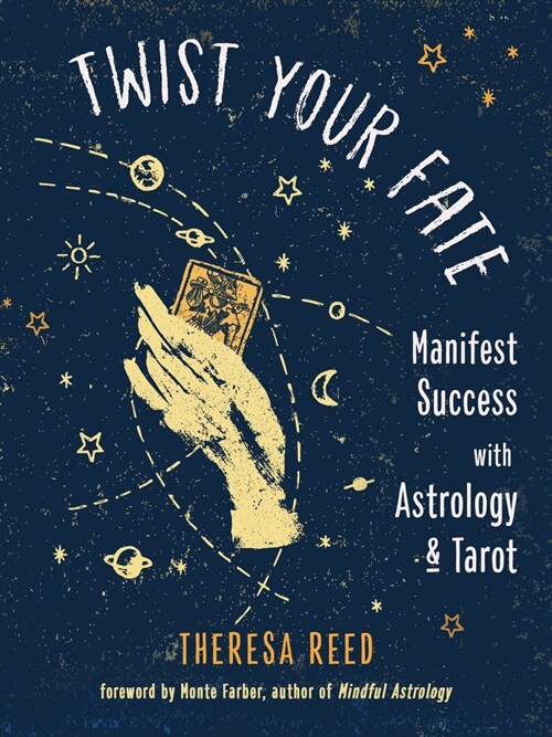 Twist Your Fate: Manifest Success with Astrology and Tarot (Paperback)