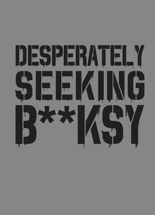 Desperately Seeking Banksy: New Edition (Hardcover)