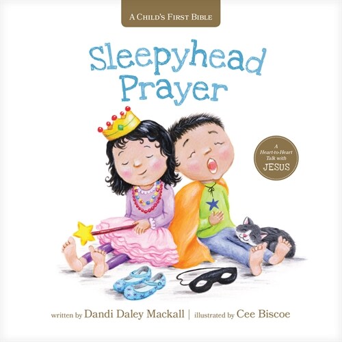 Sleepyhead Prayer: A Heart-To-Heart Talk with Jesus (Board Books)