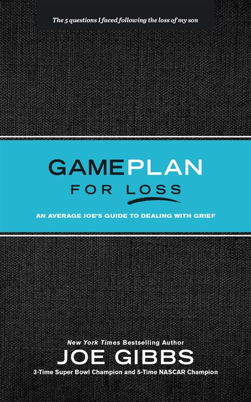 Game Plan for Loss: An Average Joes Guide to Dealing with Grief (Hardcover)