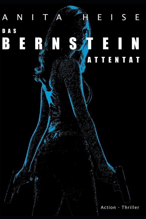 Das Bernstein Attentat (Paperback)