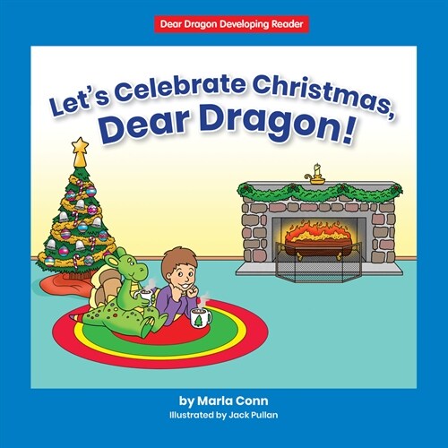Lets Celebrate Christmas, Dear Dragon! (Hardcover)