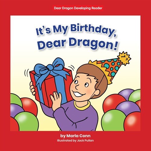 Its My Birthday, Dear Dragon! (Hardcover)