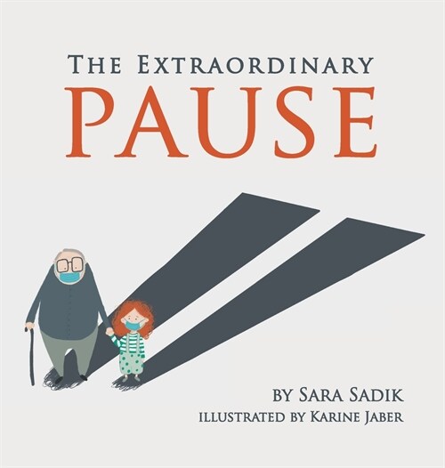 The Extraordinary Pause (Hardcover)