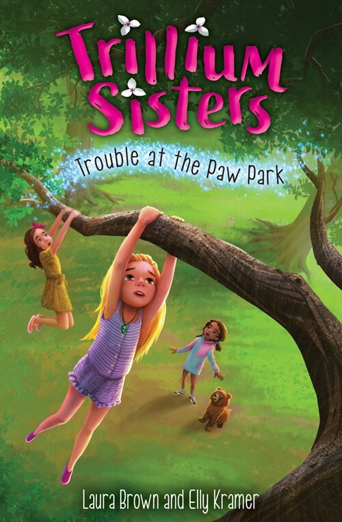 Trillium Sisters 4: Trouble at the Paw Park (Paperback)