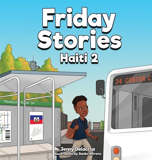 Friday Stories Learning About Haiti 2 (Hardcover)