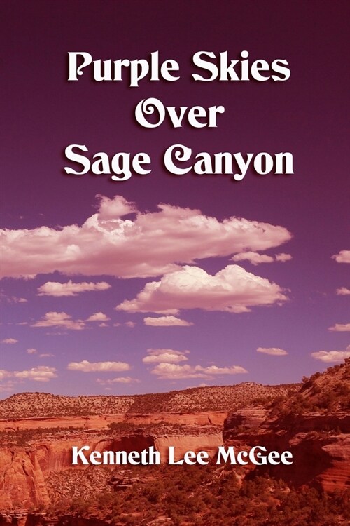 Purple Skies Over Sage Canyon (Paperback)