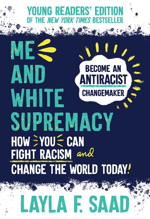 Me and White Supremacy (Paperback, Young Readers)