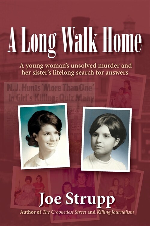 A Long Walk Home: A young womans unsolved murder and her sisters lifelong search for answers (Paperback)